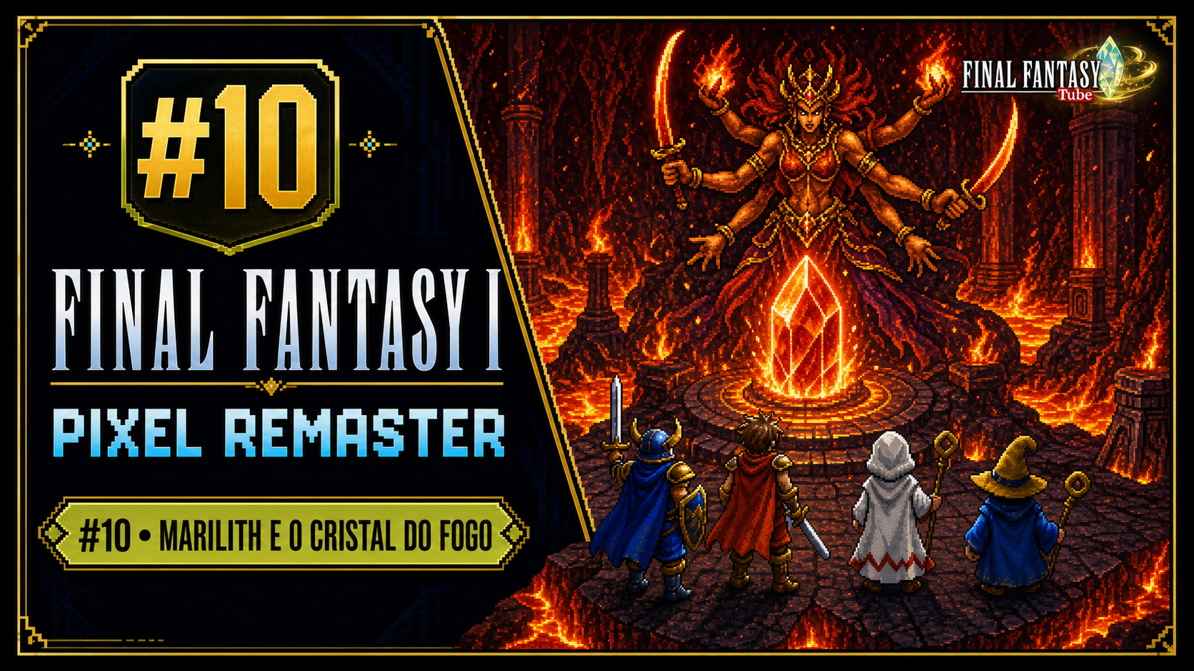 Final Fantasy I Pixel Remaster #10 – Marilith e o Cristal do Fogo!